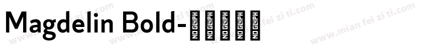 Magdelin Bold字体转换